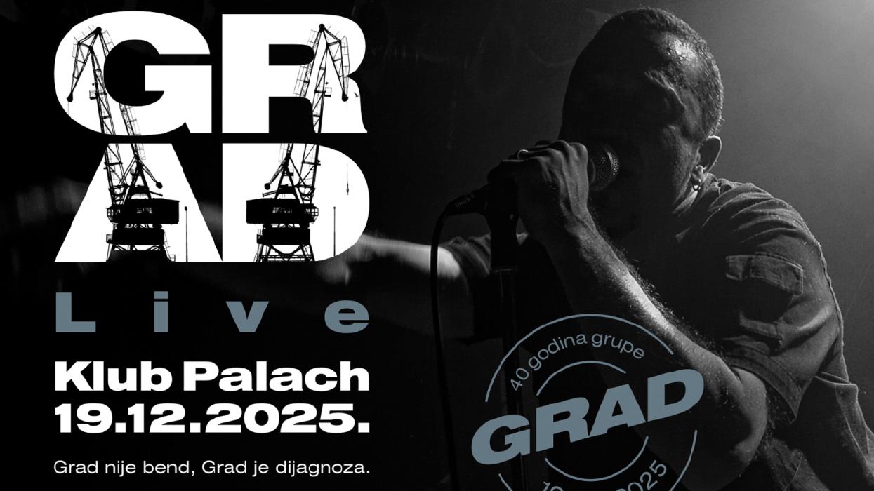 GRAD – 40 godina, Klub Palach, 19.12.2025.