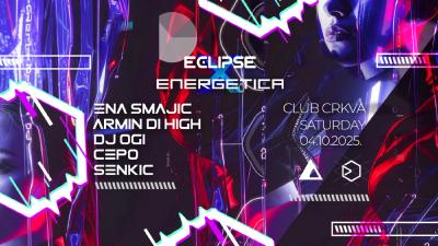 Image ECLIPSE X ENERGETICA / Club Crkva / 04.10.2025.