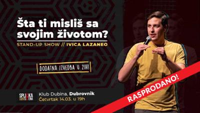 Image Dubrovnik: Ivica Lazaneo - "Šta ti misliš sa svojim životom?" stand-up comedy show (SplickaScena)