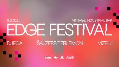 Image EDGE FESTIVAL: DJECA,ŠAJZERBITERLEMON I VIZELJ U VINTAGE-u