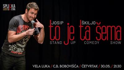 Image Vela Luka: "To je ta šema" -  Josip Škiljo Stand-up Comedy Show