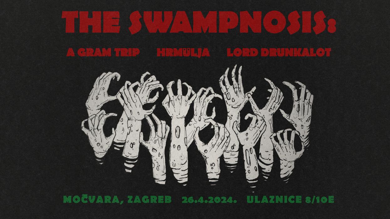 Image The Swampnosis: A Gram Trip, Hrmülja, Lord Drunkalot