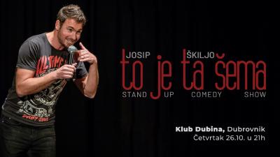 Image Klub Dubina, Dubrovnik: "To je ta šema"- Stand-up comedy show Josipa Škilje