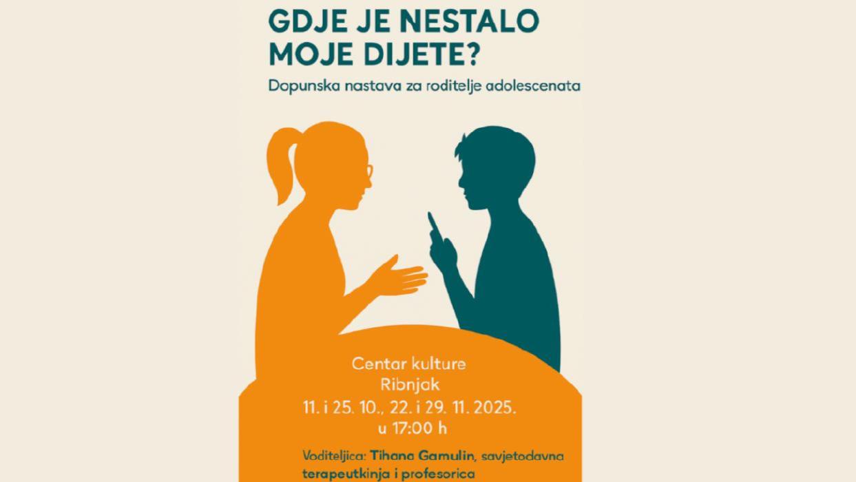 Dopunska nastava za roditelje adolescenata: GDJE JE NESTALO MOJE DIJETE? – Zagreb