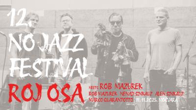 Image NO Jazz Festival: ROJ OSA meets ROB MAZUREK (Hrvatska/SAD)