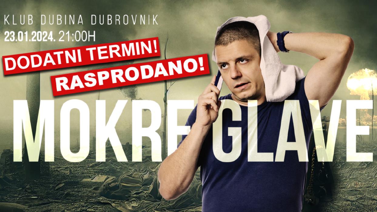 Image DODATNI TERMIN - Dubrovnik: Andrija Dabanović - "Mokre glave" stand-up comedy show