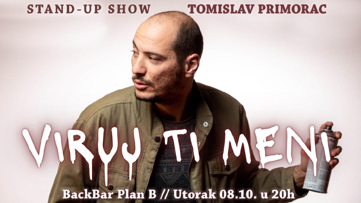 Image BackBar Split: Tomislav Primorac - VIRUJ TI MENI - Stand-up Comedy Show