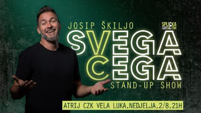 Image Vela Luka: Josip Škiljo - SVEGA ČEGA - Stand-up Comedy Show [PREMIJERA]