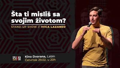 Image Labin: Ivica Lazaneo - "Šta ti misliš sa svojim životom?" stand-up comedy show