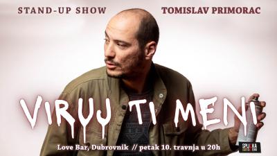 Image Dubrovnik, Love Bar: "Viruj ti meni" - Stand-up show Tomislava Primorca (SplickaScena)