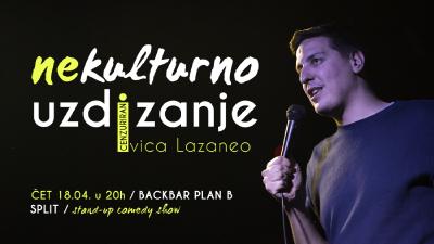 Image BackBar Plan B: Ivica Lazaneo - "Nekulturno uzdizanje" Stand-up Comedy Show