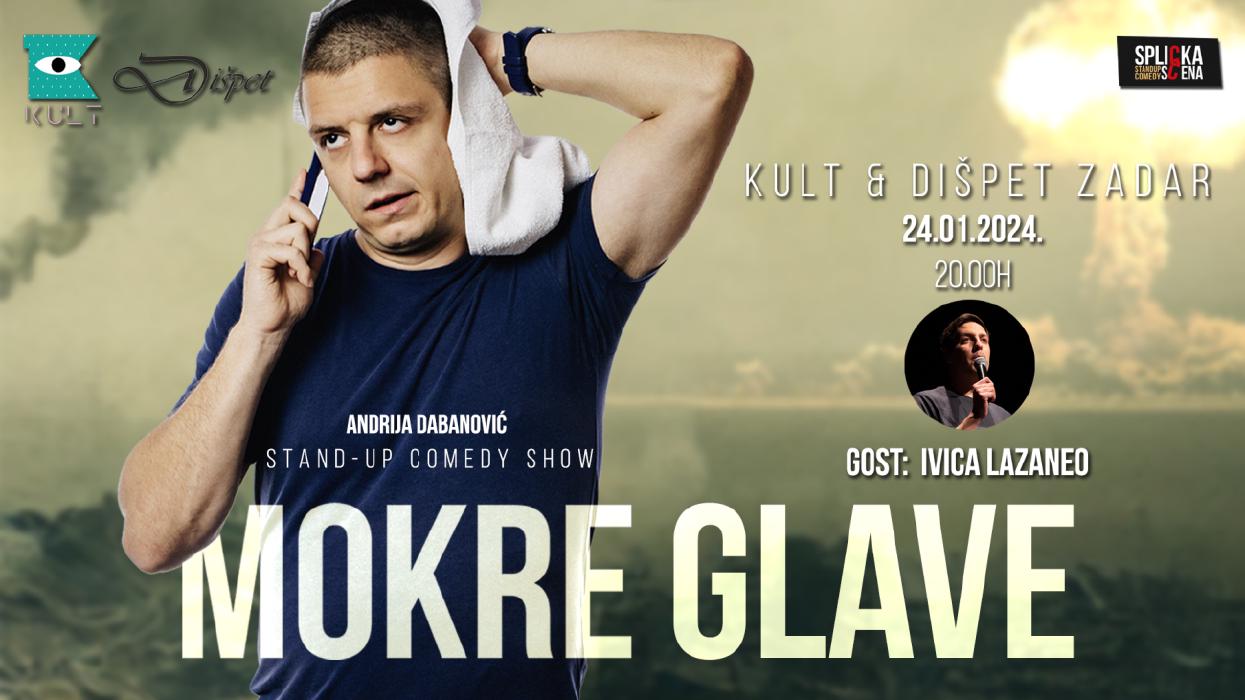 Image Zadar: Andrija Dabanović - "Mokre glave" stand-up comedy show