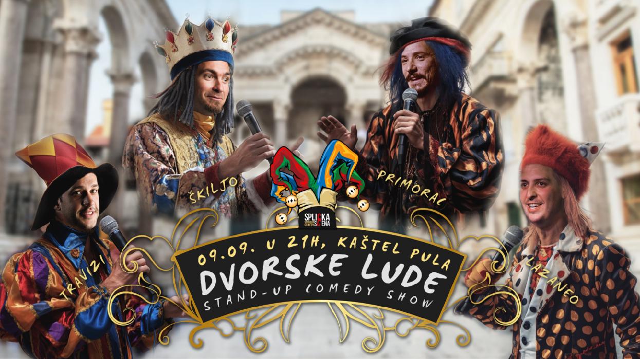 Image Pula, Kaštel: "Dvorske lude" - stand-up show SplickeScene