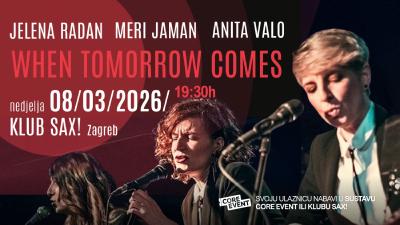 Image WHEN TOMORROW COMES - JELENA RADAN, MERI JAMAN, ANITA VALO
