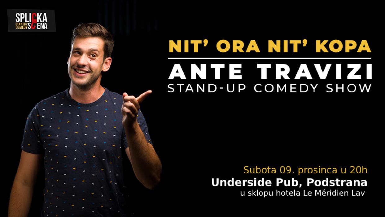 Image Podstrana, Underside Pub: Ante Travizi - "Nit' ora nit' kopa" - Stand-up Show