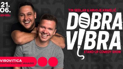 Image Stand-up Show "Dobra vibra" - Tin Sedlar & Hrvoje Krmelić