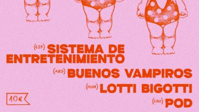 Image PRŽILICA: Sistema de Entretenimiento, Buenos Vampiros, Lotti Bigotti & pod