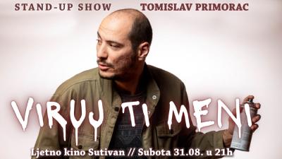 Image Sutivan: Tomislav Primorac - VIRUJ TI MENI - Stand-up Comedy Show