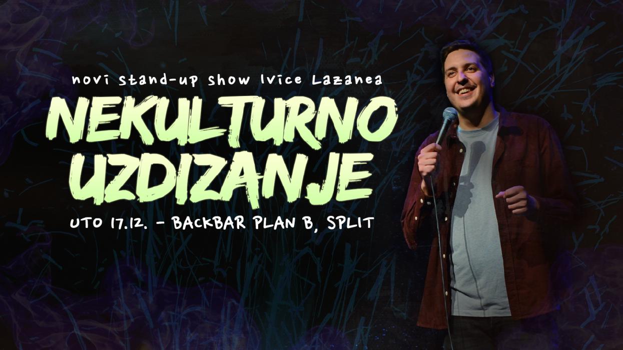 Image OTKAZANO! BackBar, Split: "Nekulturno uzdizanje" - stand-up show Ivice Lazanea