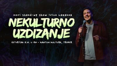 Image "Nekulturno uzdizanje" u Trogiru - novi stand-up show Ivice Lazanea