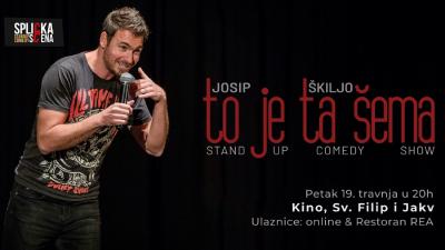 Image Sv. Filip i Jakov: Josip Škiljo - TO JE TA ŠEMA - Stand-up Comedy Show