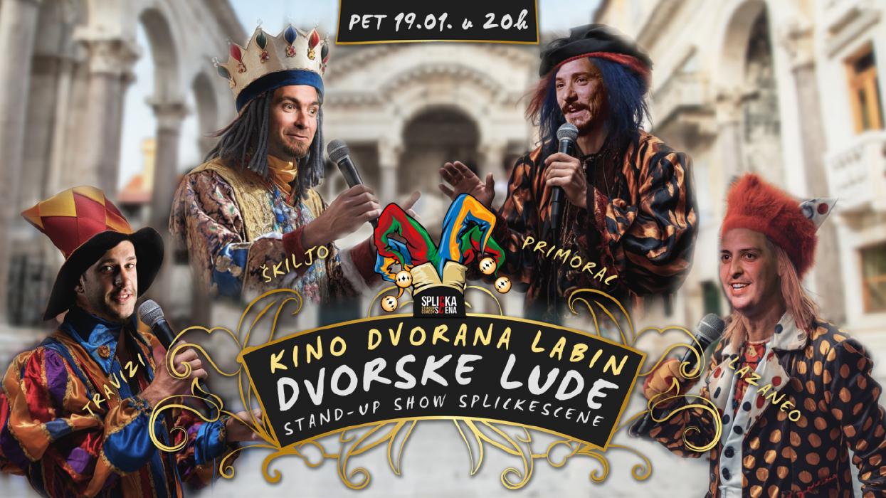 Image Labin: "Dvorske lude" - novi stand-up show SplickeScene