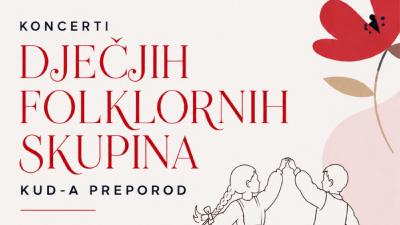 Image Koncert dječijih folklornih skupina KUD-a Preporod u 19:00