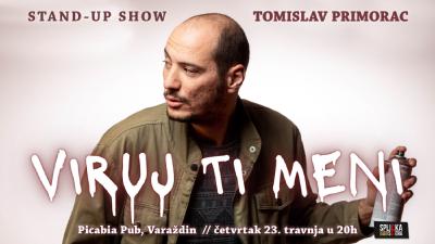 Image Varaždin: Tomislav Primorac - VIRUJ TI MENI - Stand-up Comedy Show (SplickaScena)