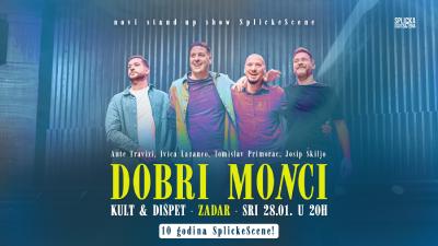 Image "Dobri moNci" u Zadru -  novi stand-up show & 10 godina SplickeScene!