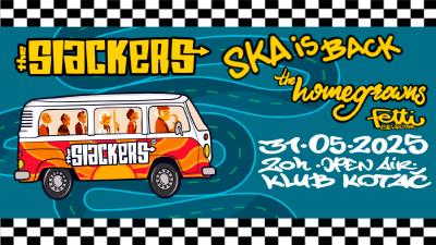 Image SKA is Back! - The Slackers (USA), The Homegrowns (SLO), Fetti