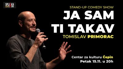 Image Čepin: "Ja sam ti takav" - Stand-up show Tomislava Primorca (SplickaScena)