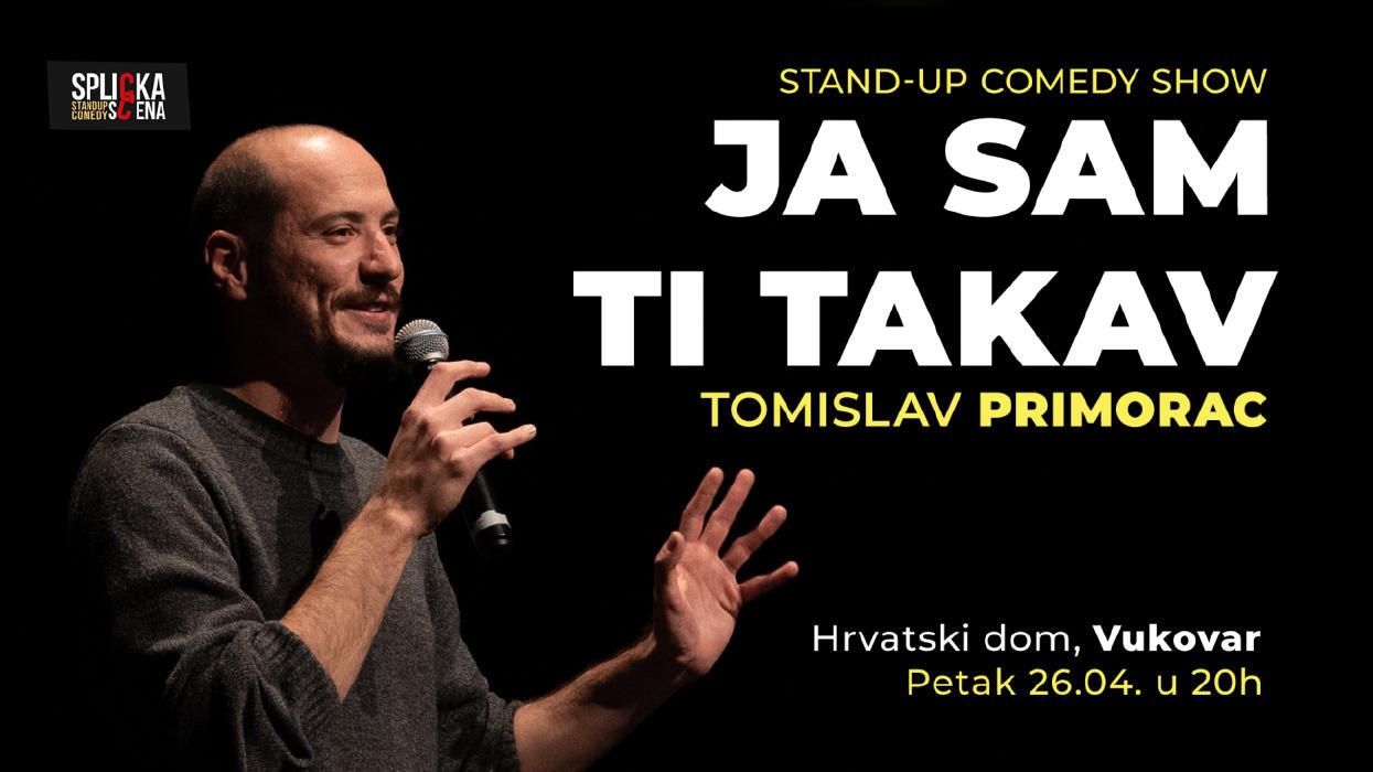 Image Vukovar: "Ja sam ti takav" - Stand-up show Tomislava Primorca (SplickaScena)