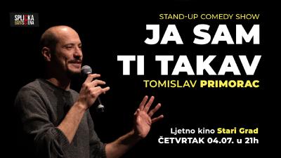 Image Stari Grad: "Ja sam ti takav" - Stand-up show Tomislava Primorca (SplickaScena)