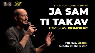 Image Šibenik: "Ja sam ti takav" - Stand-up show Tomislava Primorca (SplickaScena)