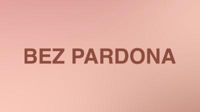 Image Bez pardona