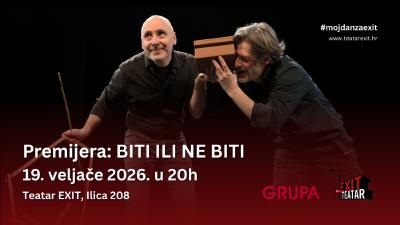 Image Premijera: BITI ILI NE BITI - 19.2.2026. Teatar EXIT
