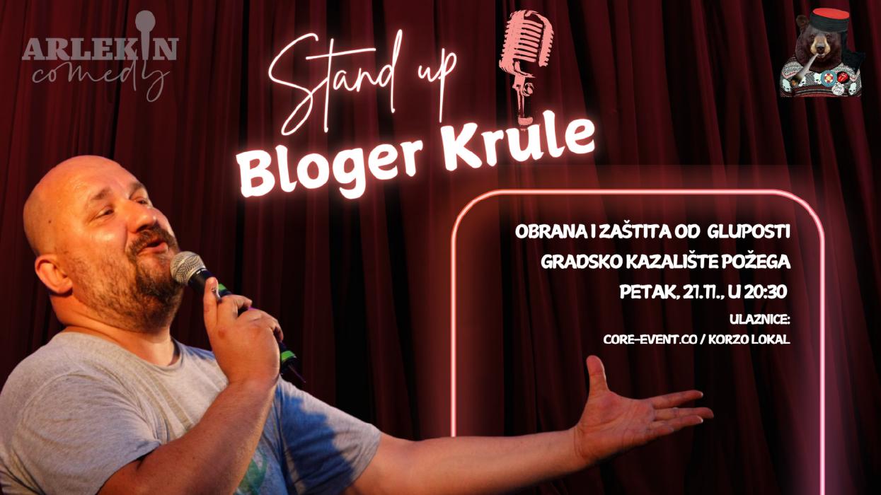 Bloger Krule Stand Up Požega