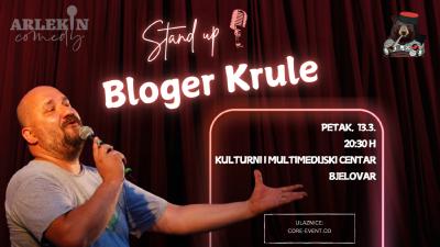 Image Bloger Krule Stand Up @ Bjelovar