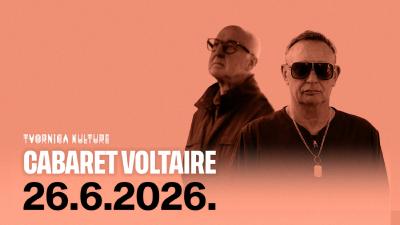 Image CABARET VOLTAIRE u Tvornici kulture