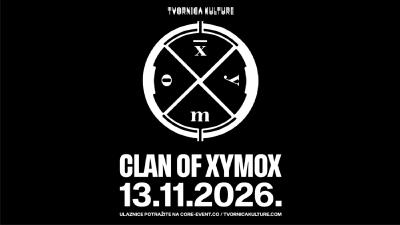 Image CLAN OF XYMOX u Tvornici Kulture
