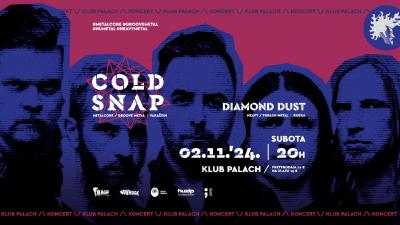 Image Cold Snap & Diamond Dust @ KLUB PALACH