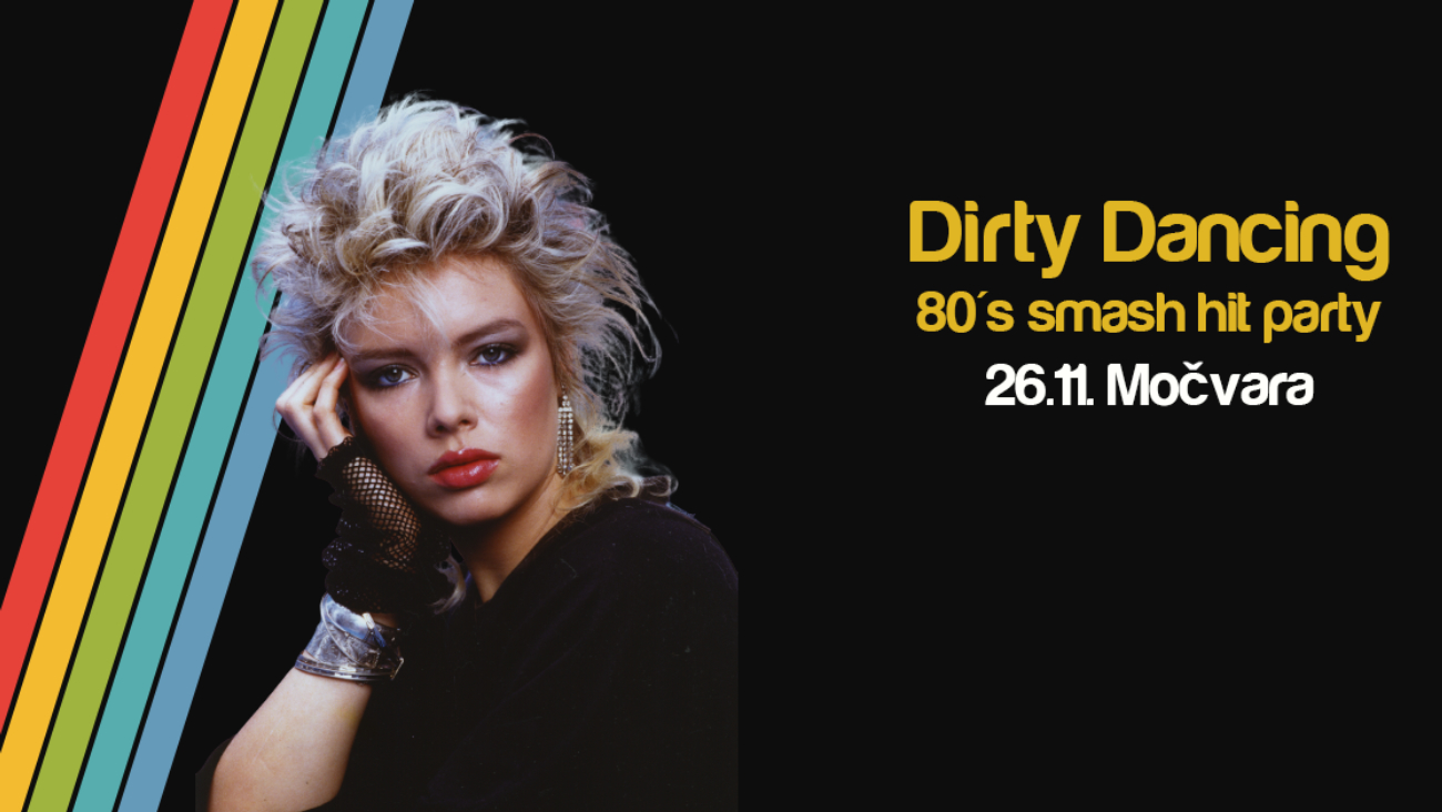 Image Dirty Dancing - 80s party u Močvari