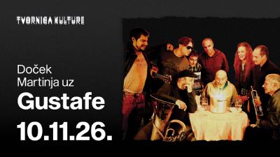 Image DOČEK MARTINJA UZ GUSTAFE u Tvornici kulture