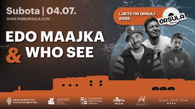 Image EDO MAAJKA & WHO SEE /Nema jačih/dupli koncert