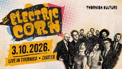 Image Electric Corn - Live in Tvornica Kulture, Zagreb