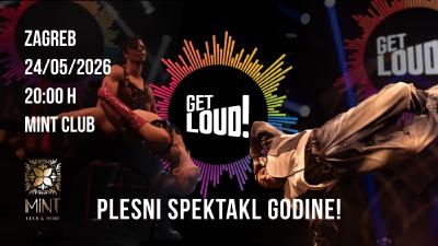 Image GET LOUD - Plesni spektakl godine