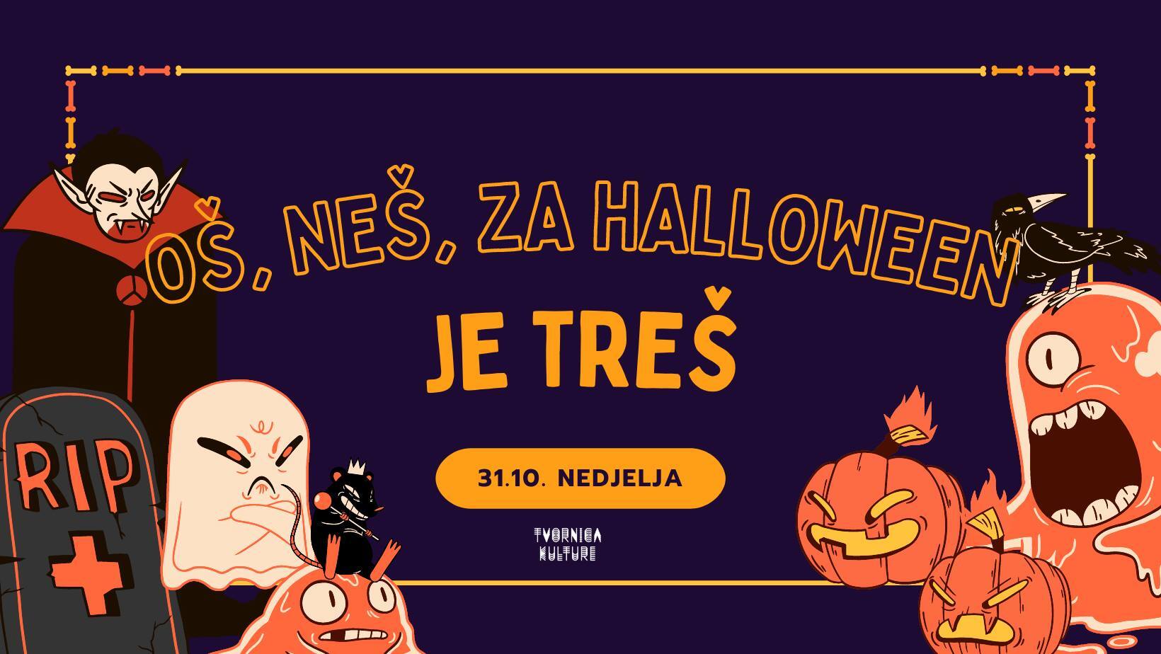 Image Oš, neš, za Halloween je treš!