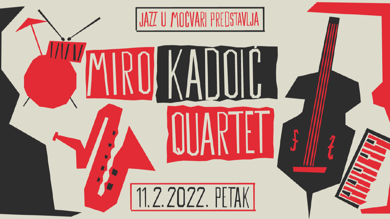 Image Jazz u Močvari: Miro Kadoić Quartet