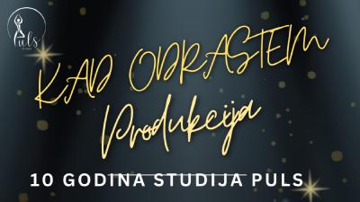 Image "KAD ODRASTEM" Plesna produkcija Studija Puls
