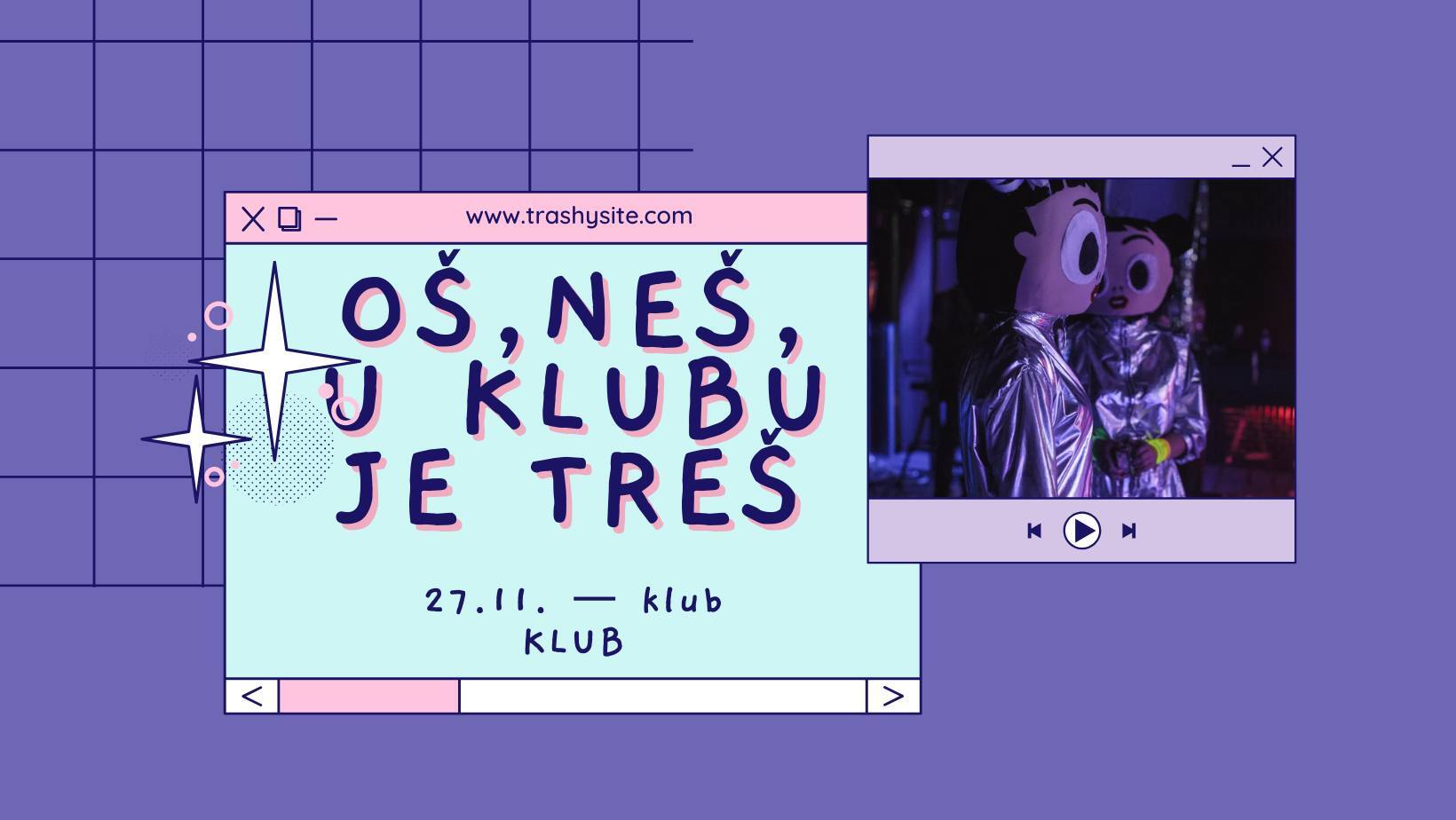 Image Oš, neš, u Klubu je treš